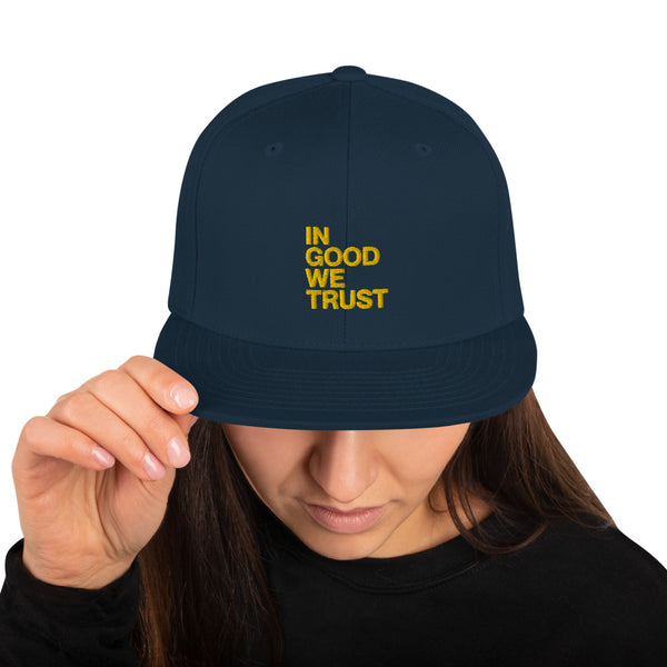 In Good We Trust - Snapback Hat